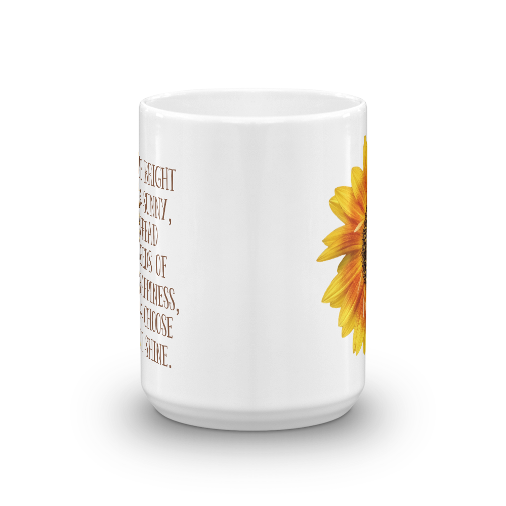 Mug (Be Bright and Sunny...)