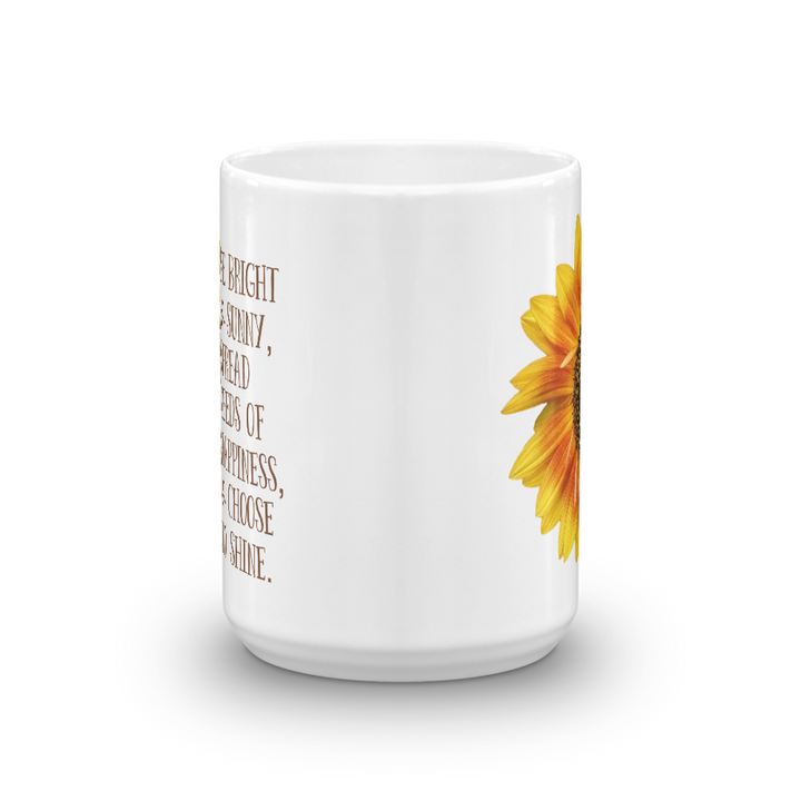 Mug (Be Bright and Sunny...)