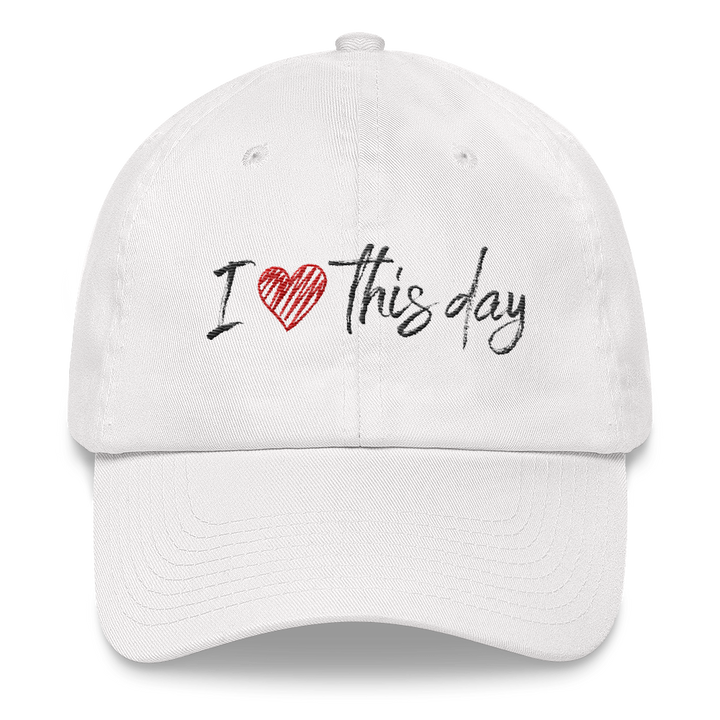 Baseball Cap (I love this day)