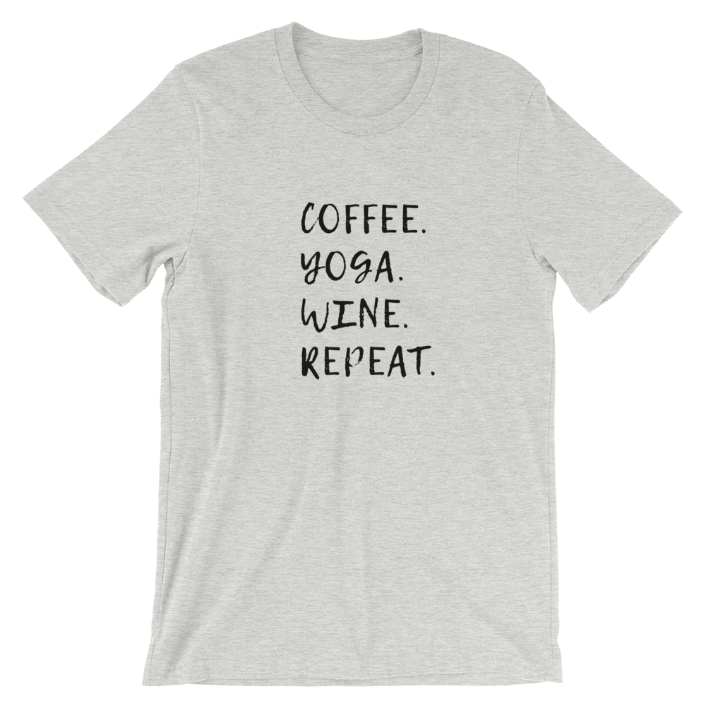 Short-Sleeve Unisex T-Shirt (Coffee, Yoga, Wine, Repeat)