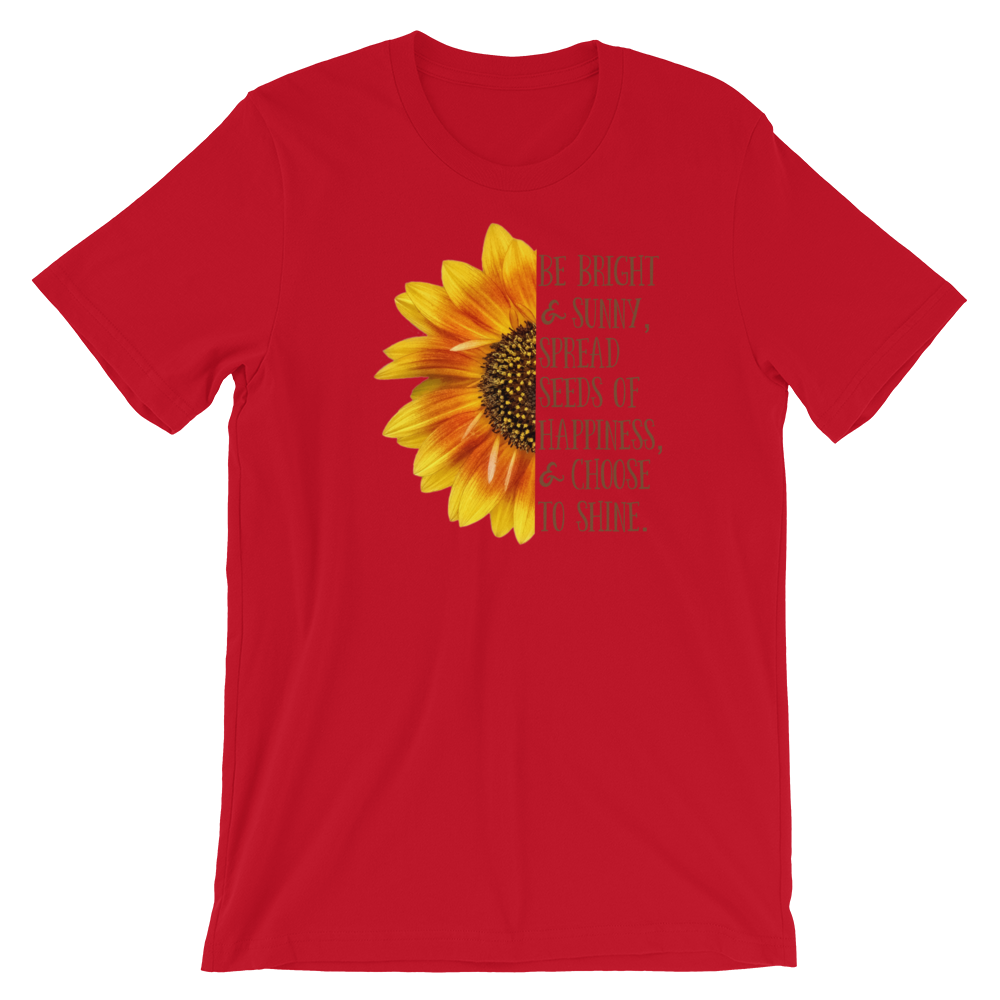 Short-Sleeve Unisex T-Shirt (Be Bright and Sunny...)