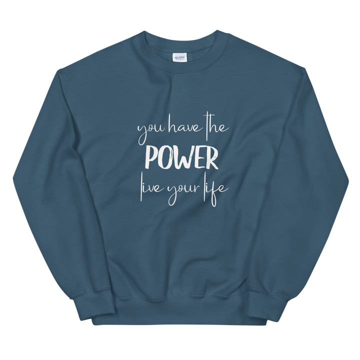 Unisex Heavy Blend Crewneck Sweatshirt (You Have the POWER, Live Your Life)