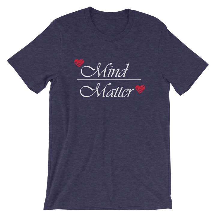 Short-Sleeve Unisex T-Shirt (Mind over Matter)