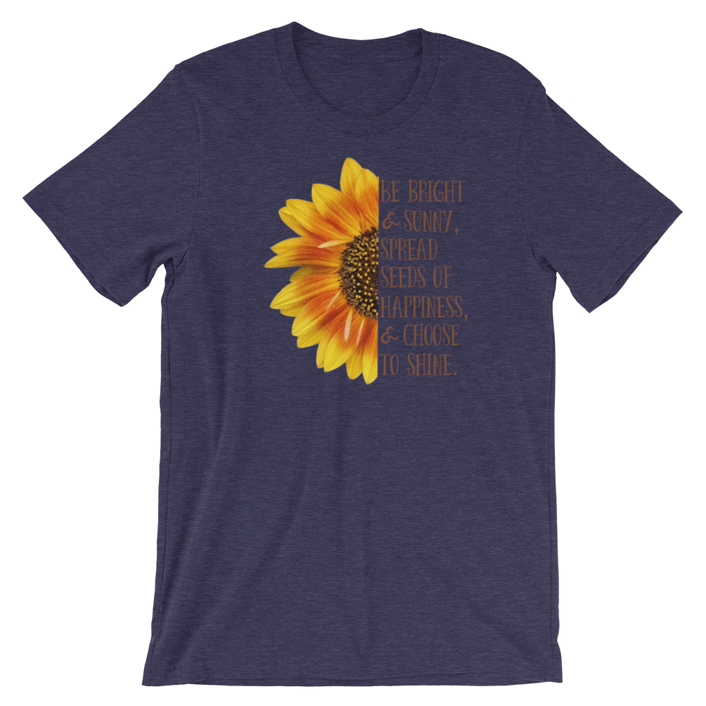 Short-Sleeve Unisex T-Shirt (Be Bright and Sunny...)