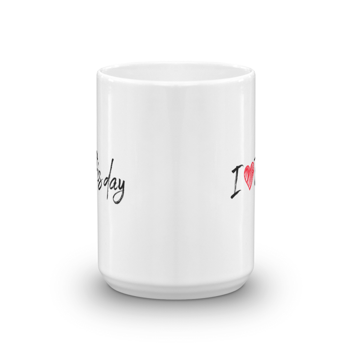 Mug (I Love This Day)