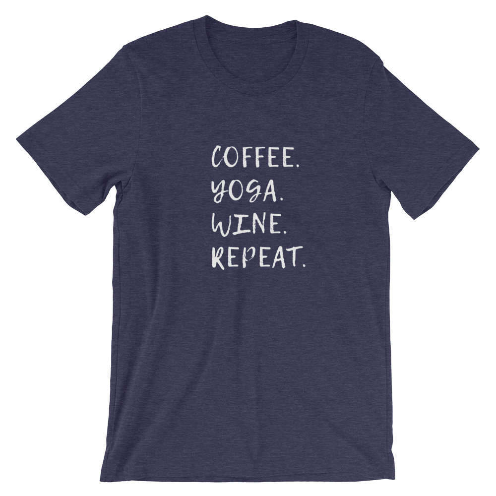 Short-Sleeve Unisex T-Shirt (Coffee, Yoga, Wine, Repeat)