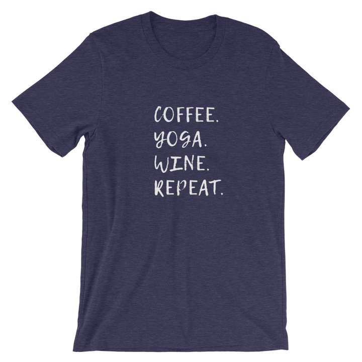 Short-Sleeve Unisex T-Shirt (Coffee, Yoga, Wine, Repeat)