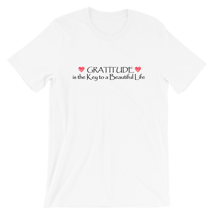 Short-Sleeve Unisex T-Shirt (Gratitude is the Key to a Beautiful Life)