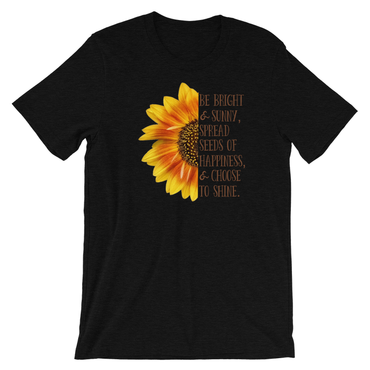 Short-Sleeve Unisex T-Shirt (Be Bright and Sunny...)