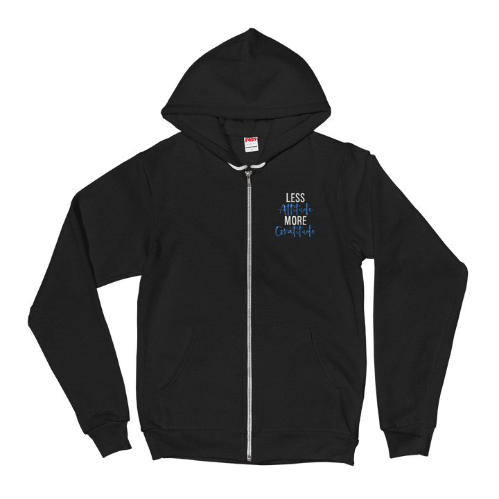 Zippered Hoodie Sweatshirt (Less Attitude, More Gratitude - embroidered design/front only)