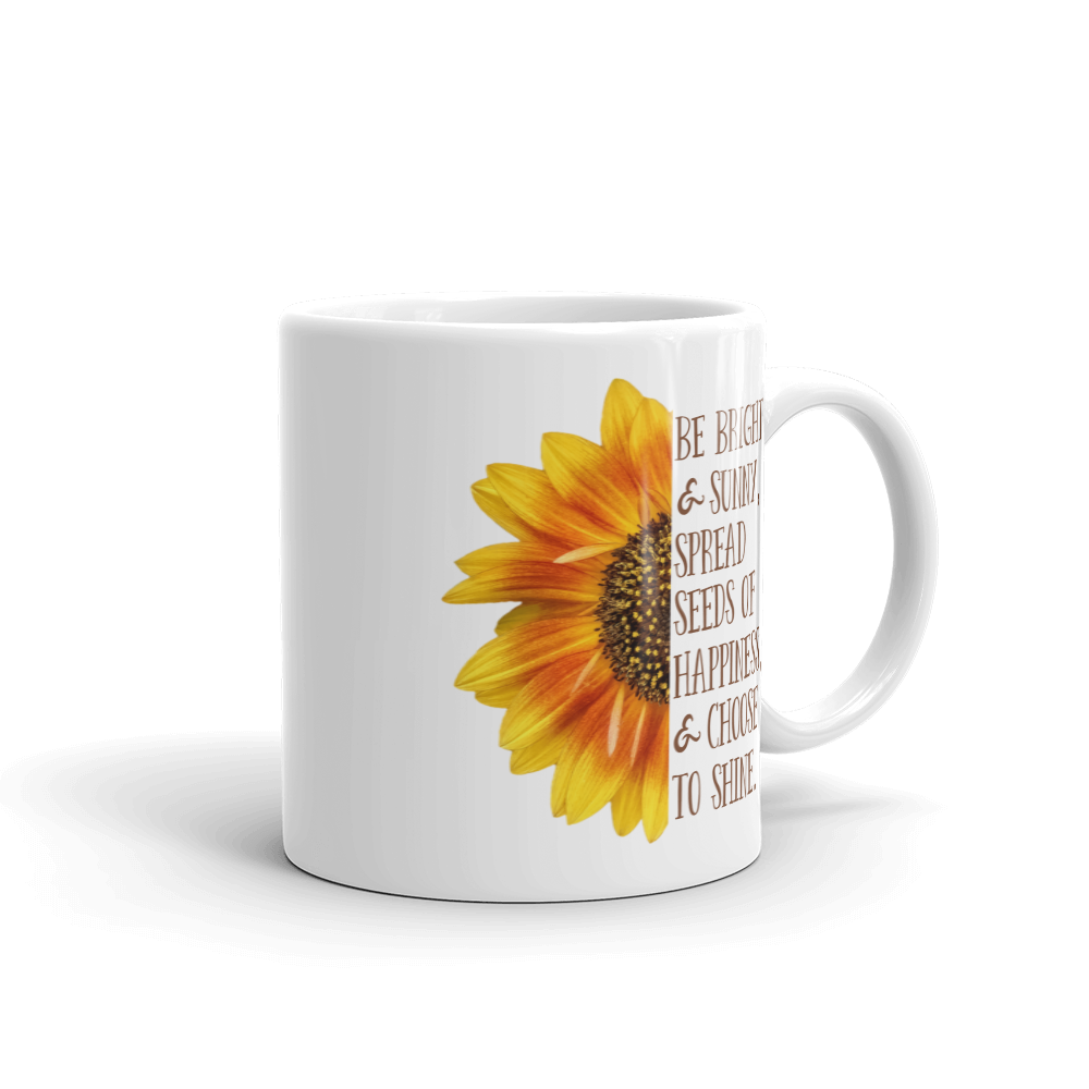 Mug (Be Bright and Sunny...)