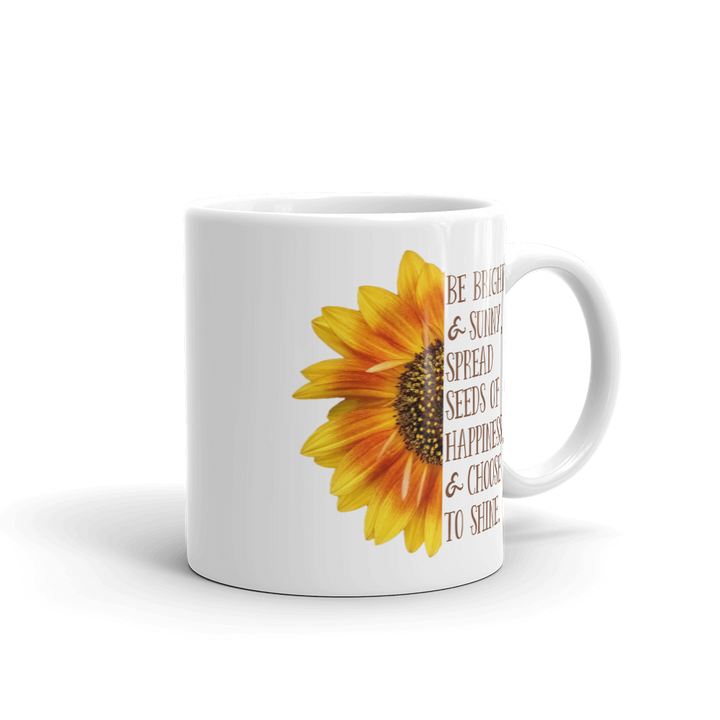 Mug (Be Bright and Sunny...)