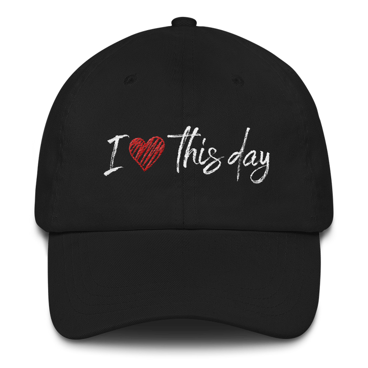 Baseball Cap (I love this day)