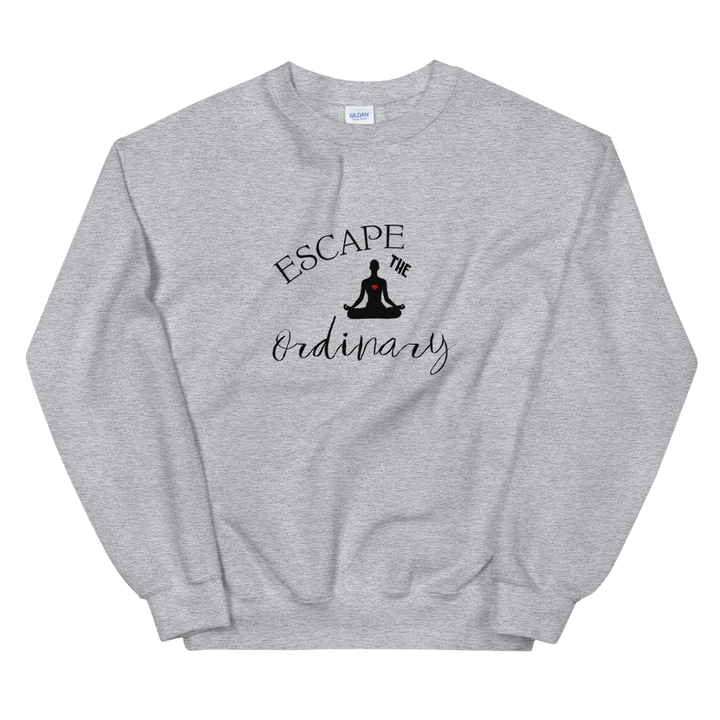 Unisex Sweatshirt (Escape the Ordinary)