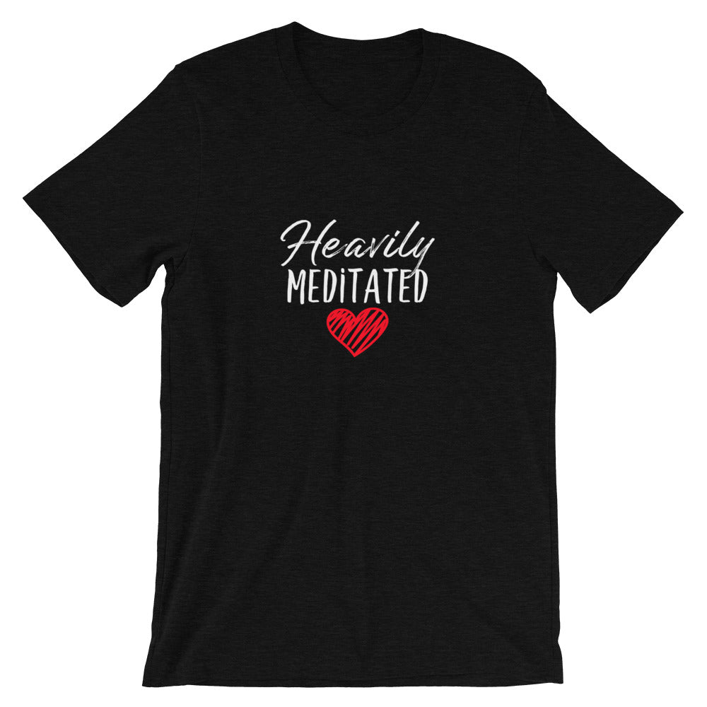 Short-Sleeve Unisex T-Shirte (Heavily Meditated - red heart)