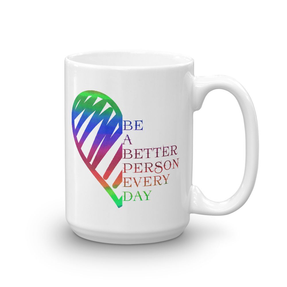 Mug (Be a Better Person Every Day)