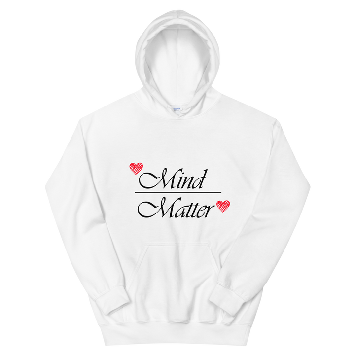 Hooded Sweatshirt (Mind over Matter)