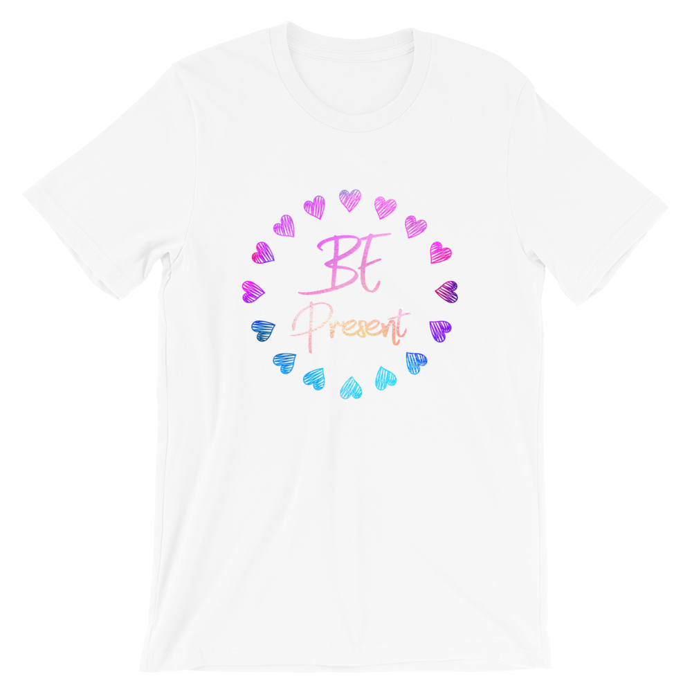 Short-Sleeve Unisex T-Shirt (Be Present - hearts)