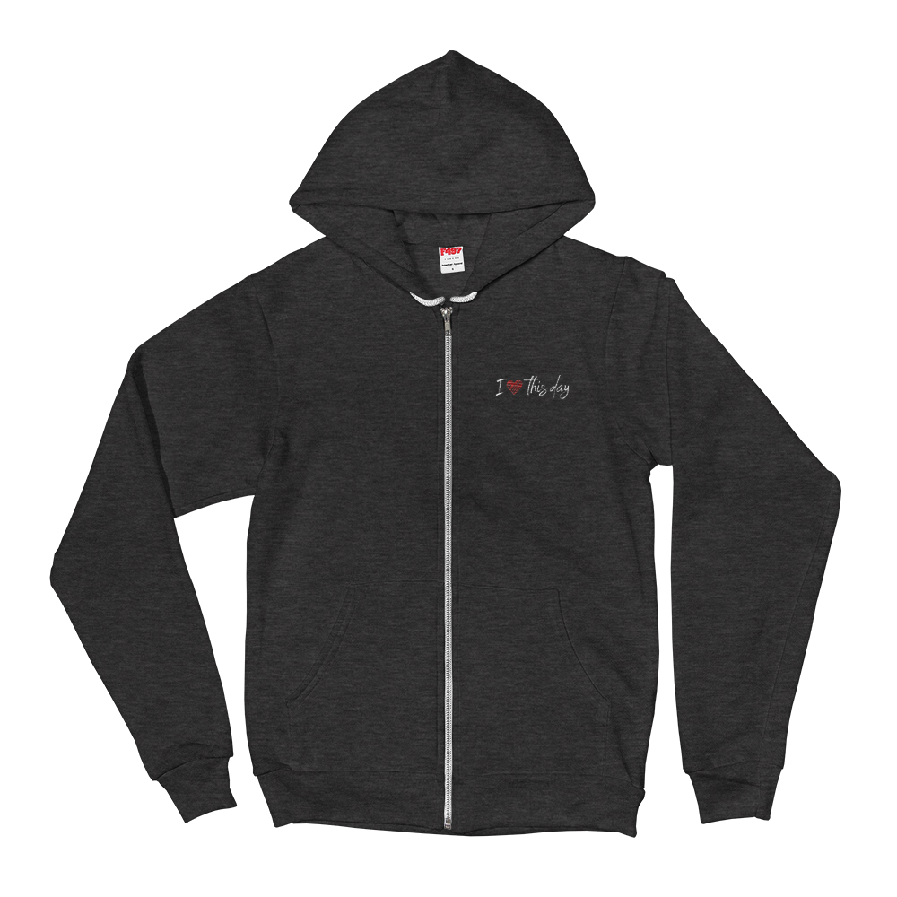 Zippered Hoodie Sweatshirt (I love this Day - embroidered design/front only)