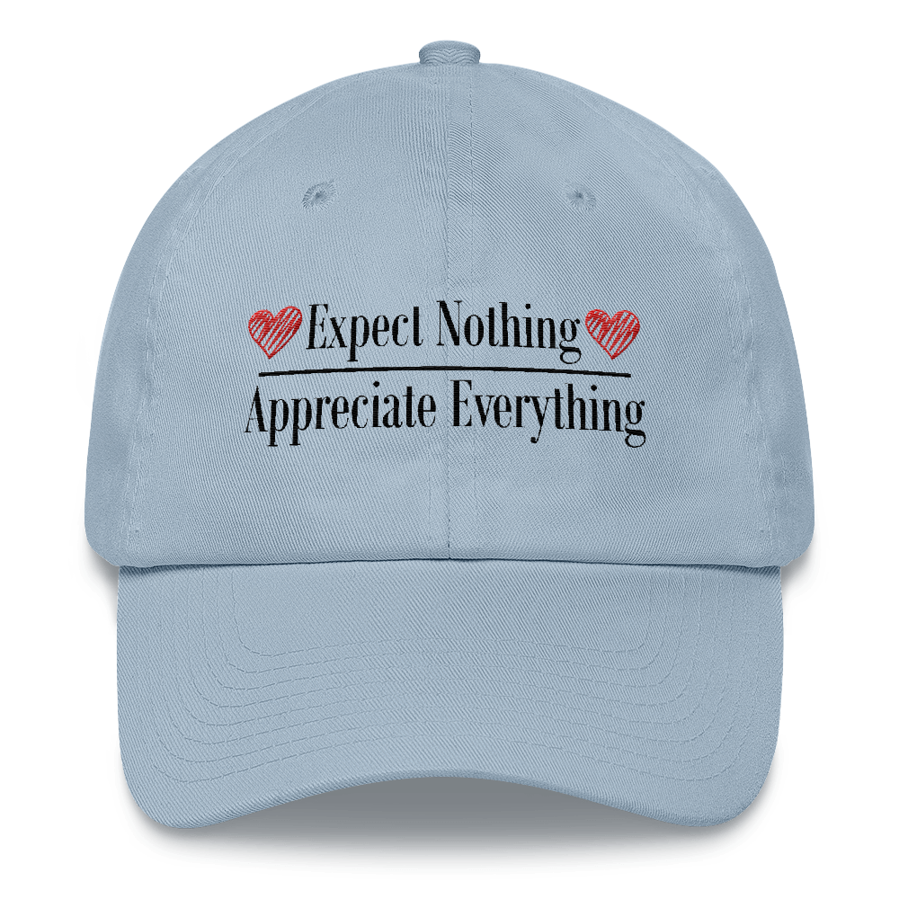 Baseball Cap (Expect Nothing, Appreciate Everything)