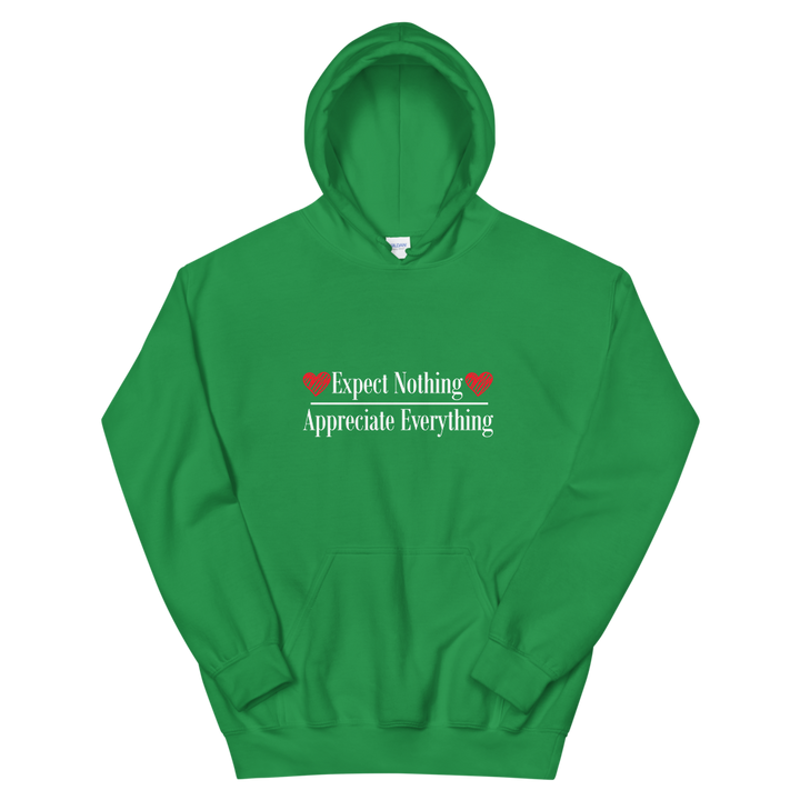 Hooded Sweatshirt (Expect Nothing/Appreciate Everything)