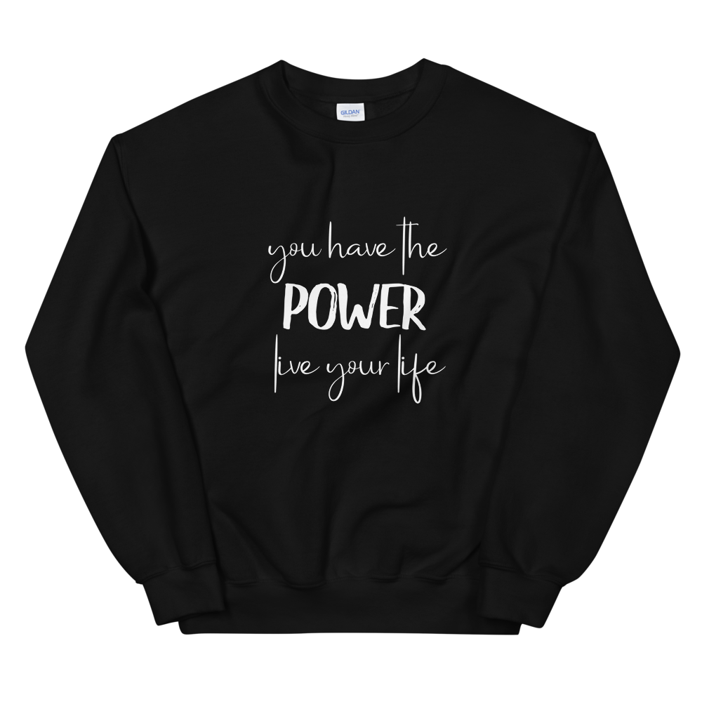 Unisex Heavy Blend Crewneck Sweatshirt (You Have the POWER, Live Your Life)