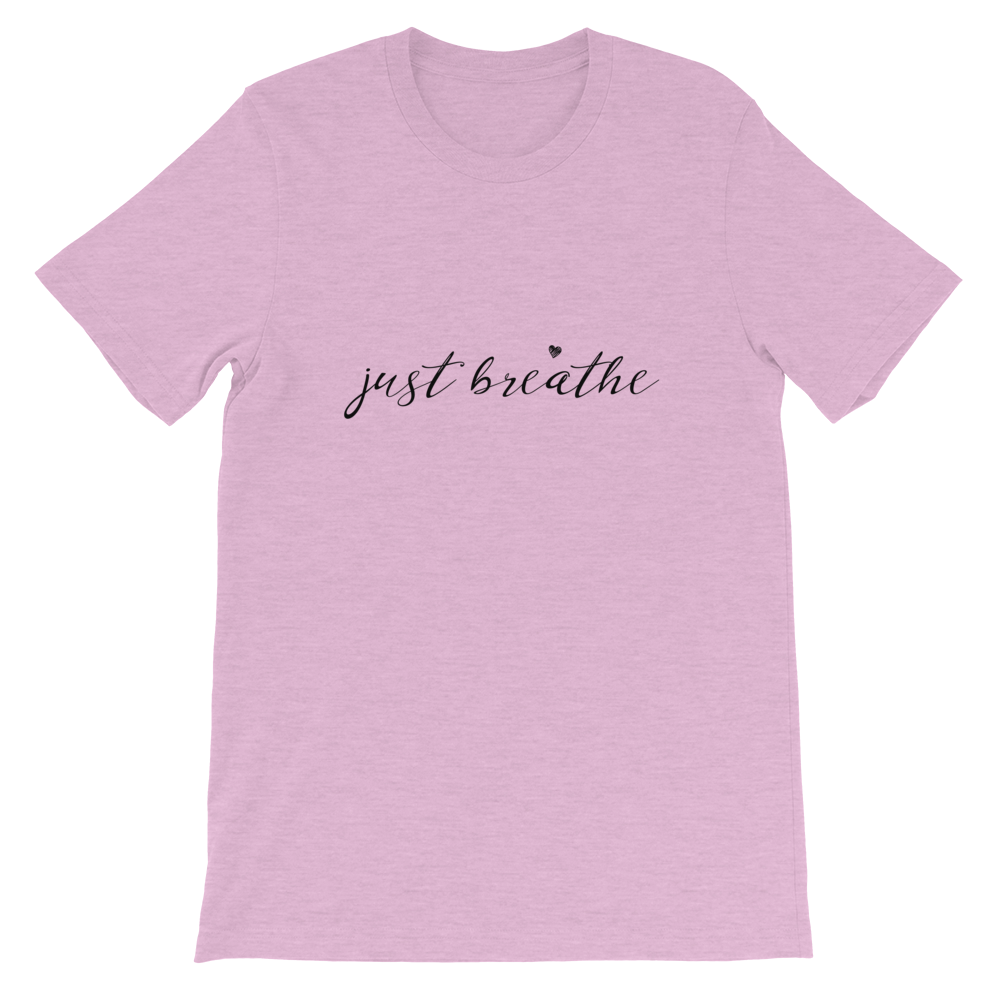 Short-Sleeve Unisex T-Shirt (just breathe)