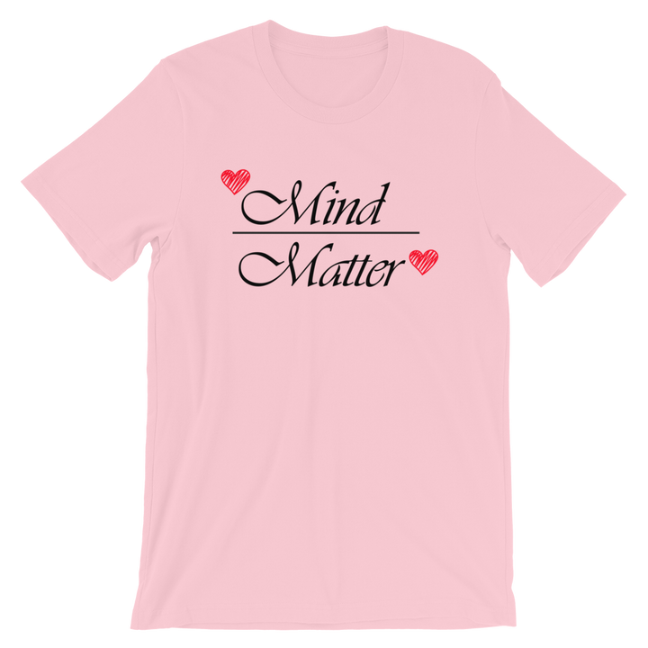 Short-Sleeve Unisex T-Shirt (Mind over Matter)