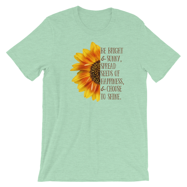 Short-Sleeve Unisex T-Shirt (Be Bright and Sunny...)