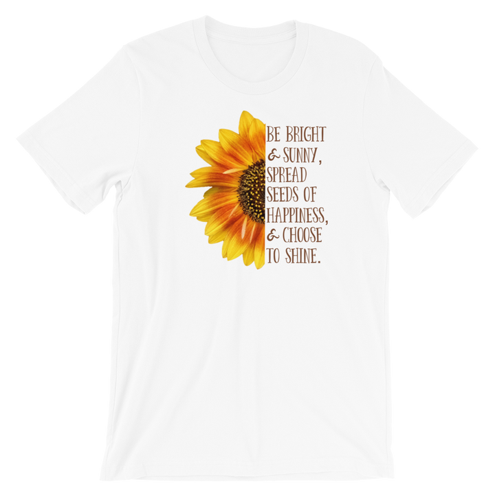 Short-Sleeve Unisex T-Shirt (Be Bright and Sunny...)