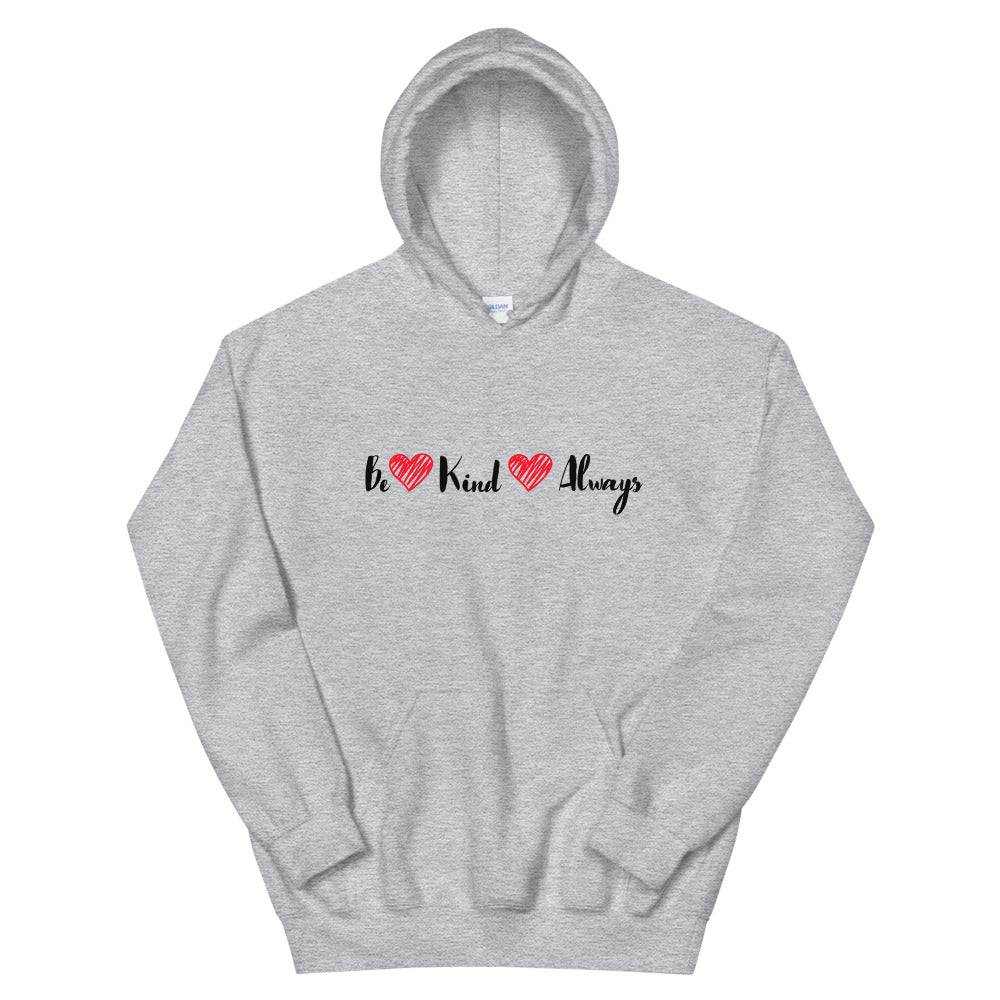 Hooded Sweatshirt (Be Kind Always)