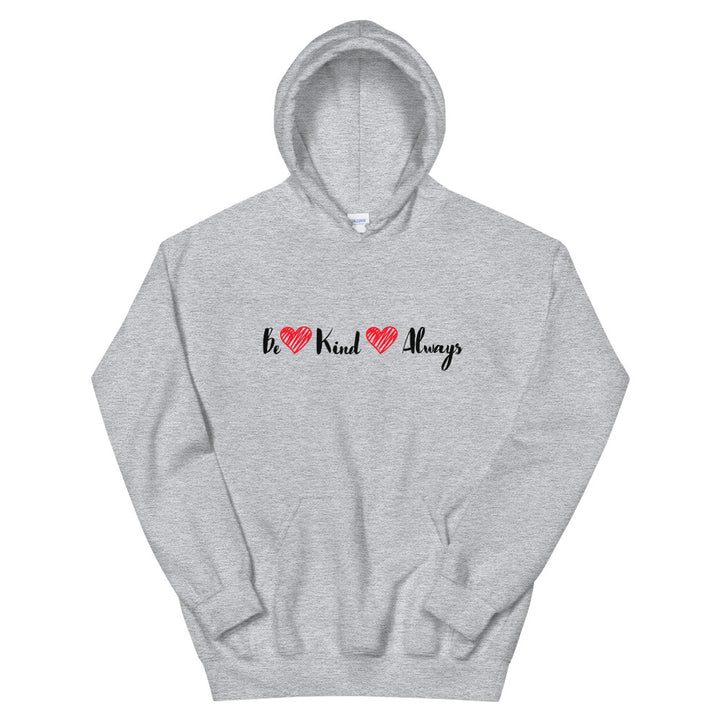 Hooded Sweatshirt (Be Kind Always)