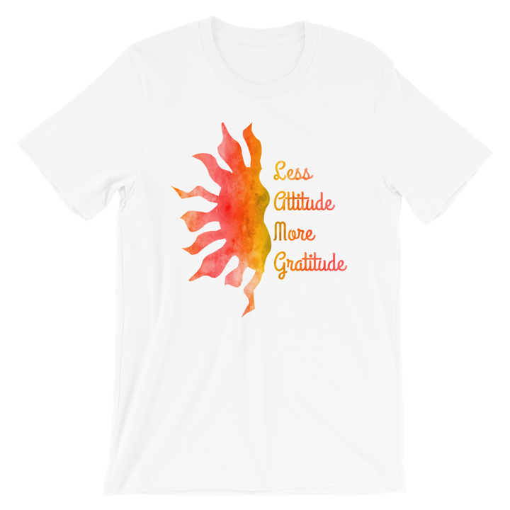 Short-Sleeve Unisex T-Shirt (Less Attitude, More Gratitude)