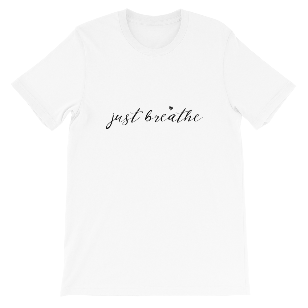 Short-Sleeve Unisex T-Shirt (just breathe)