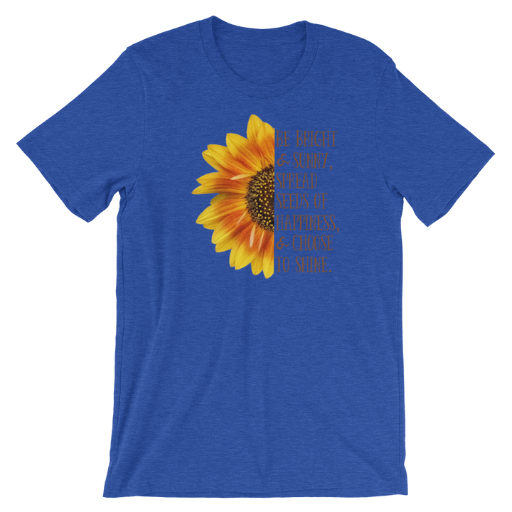 Short-Sleeve Unisex T-Shirt (Be Bright and Sunny...)