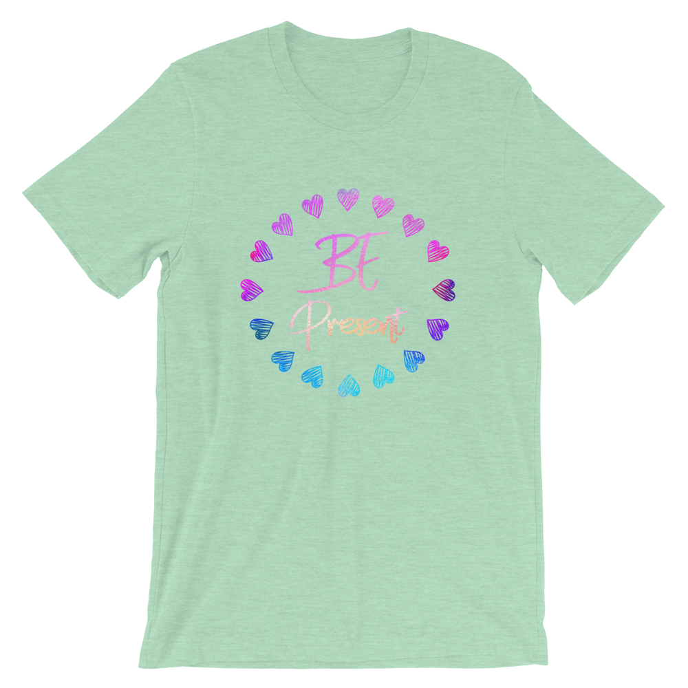 Short-Sleeve Unisex T-Shirt (Be Present - hearts)