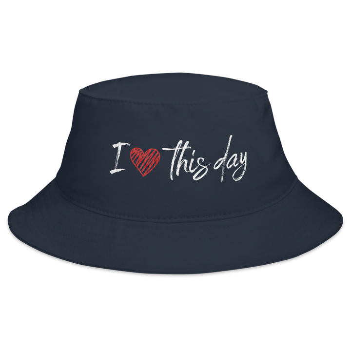 Bucket Hat (I love this day)