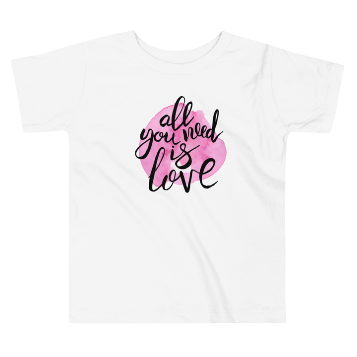 Toddler Short Sleeve Tee (All You Need is Love)