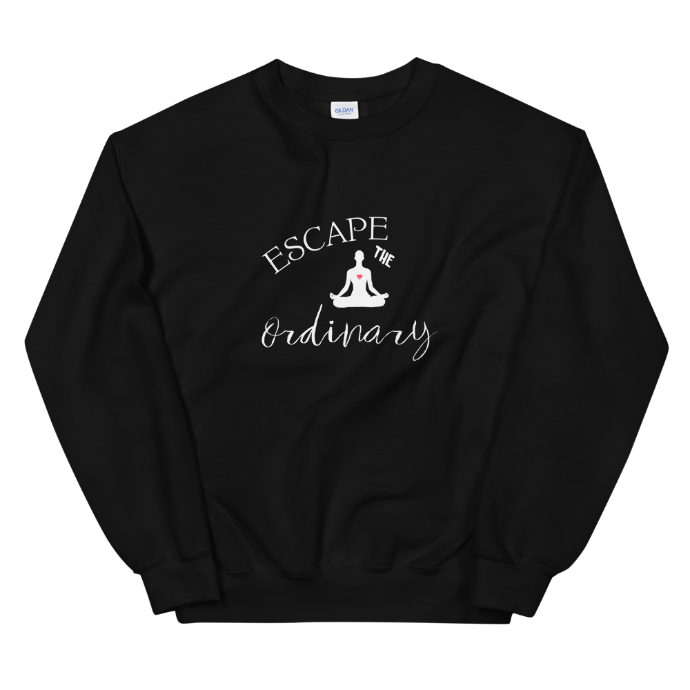 Unisex Sweatshirt (Escape the Ordinary)