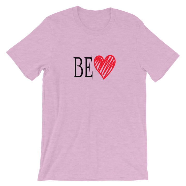 Short-Sleeve Unisex T-Shirt (BE Love)