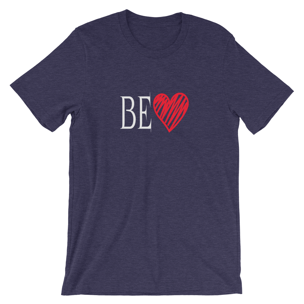 Short-Sleeve Unisex T-Shirt (BE Love)