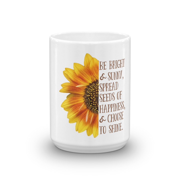 Mug (Be Bright and Sunny...)