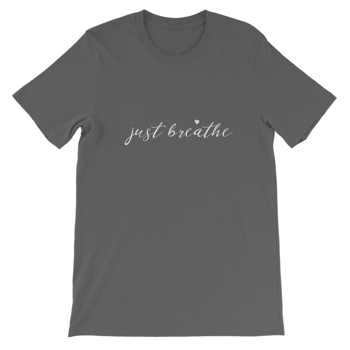 Short-Sleeve Unisex T-Shirt (just breathe)