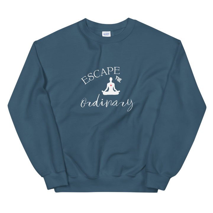 Unisex Sweatshirt (Escape the Ordinary)