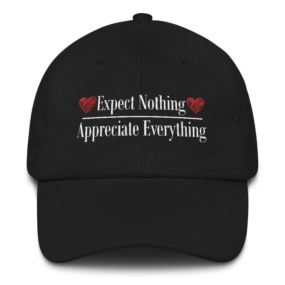 Baseball Cap (Expect Nothing, Appreciate Everything)