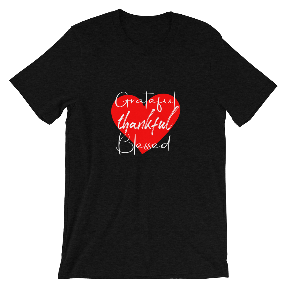 Short-Sleeve Unisex T-Shirt (Grateful, Thankful, Blessed)