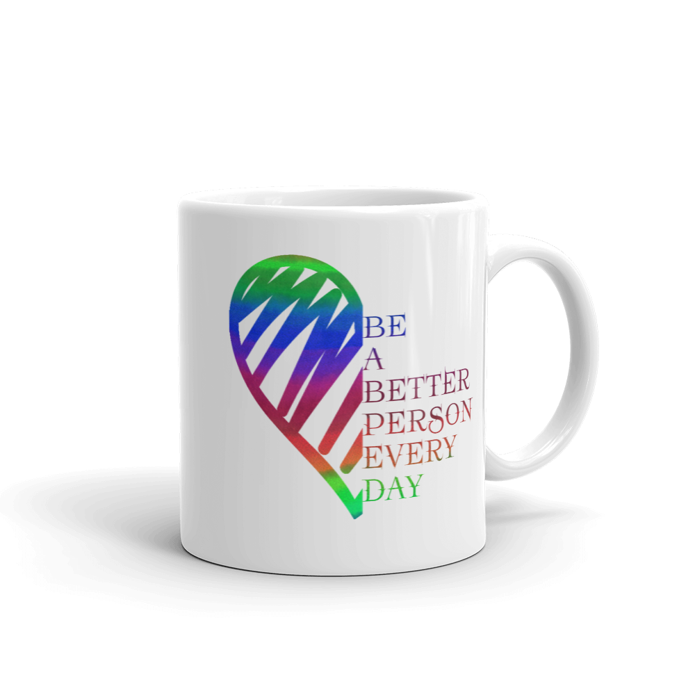 Mug (Be a Better Person Every Day)